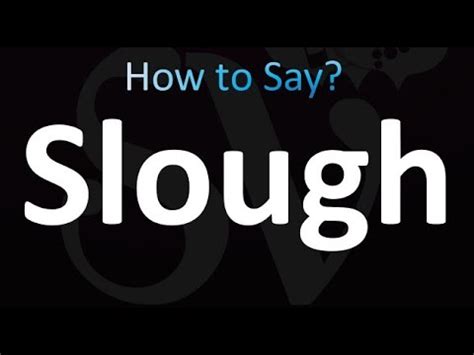 sloane pronunciation|how do you pronounce slough.